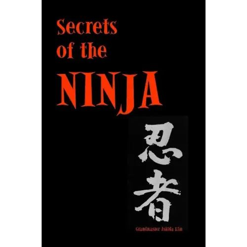 Secrets of the Ninja - Paperback