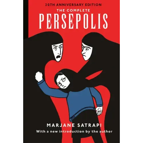 The Complete Persepolis: 20th Anniversary Edition - Hardcover