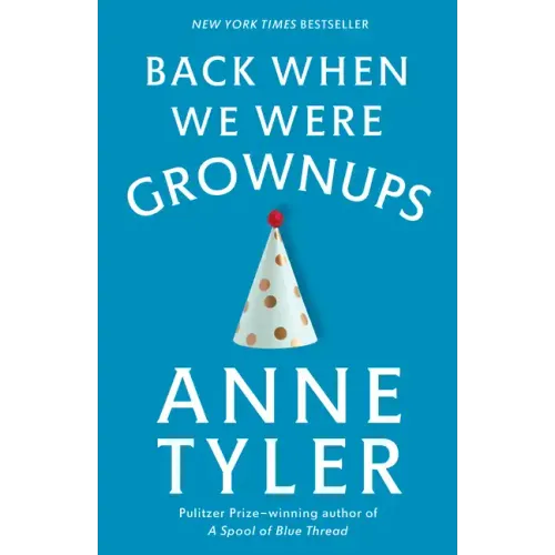 Back When We Were Grownups - Paperback