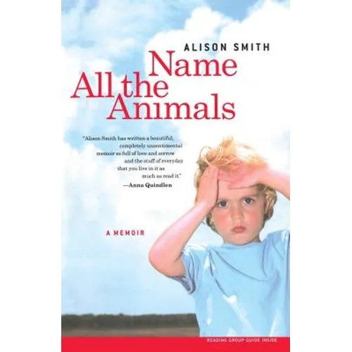 Name All the Animals: A Memoir - Paperback