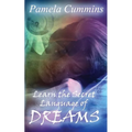 Learn the Secret Language of Dreams