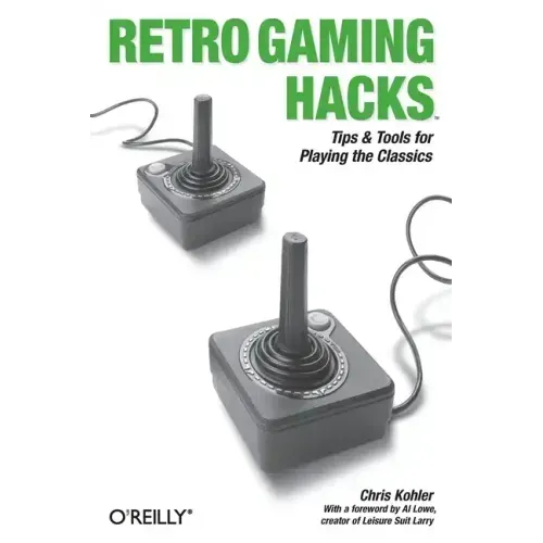 Retro Gaming Hacks: Tips & Tools for Playing the Classics - Paperback