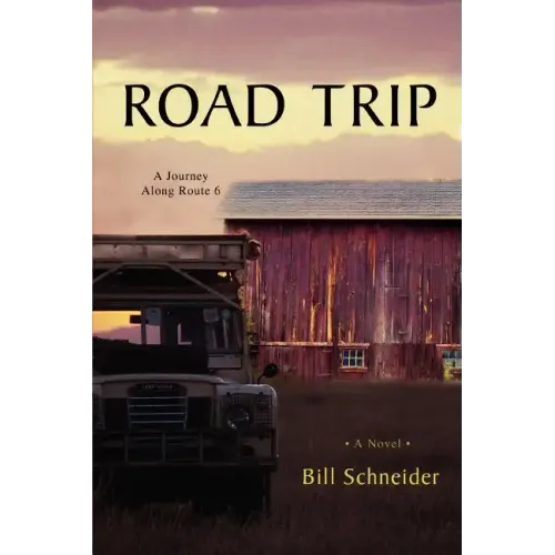 Road Trip: A Journey Along Route 6 - Paperback