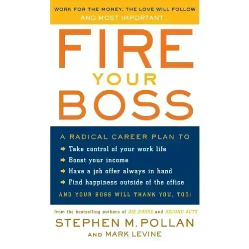 Fire Your Boss - Paperback