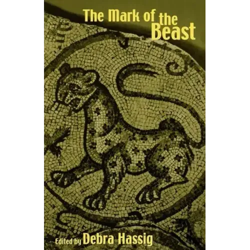 The Mark of the Beast: The Medieval Bestiary in Art, Life, and Literature - Paperback