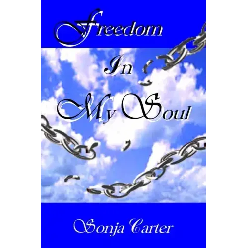 Freedom In My Soul - Paperback