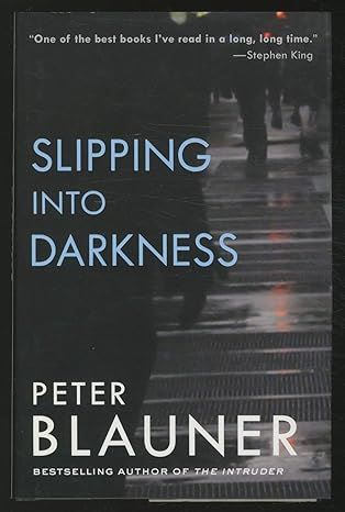 Slipping into Darkness A Novel by Peter Blauner-Hardcover – January 24, 2006