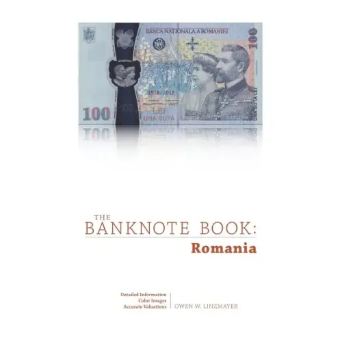 The Banknote Book: Romania - Paperback