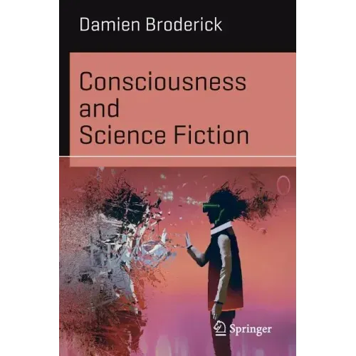 Consciousness and Science Fiction - Paperback