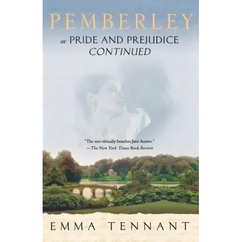 Pemberley: Or Pride and Prejudice Continued - Paperback