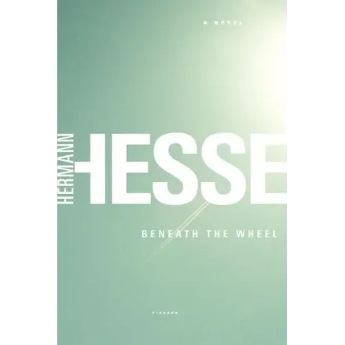 Beneath the Wheel - Paperback