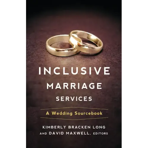 Inclusive Marriage Services: A Wedding Sourcebook - Hardcover