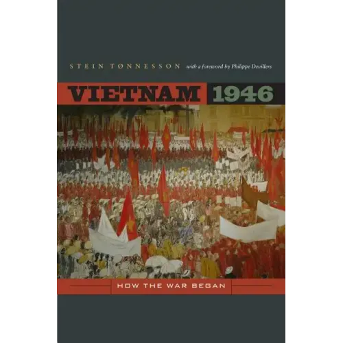 Vietnam 1946: How the War Began Volume 3 - Hardcover