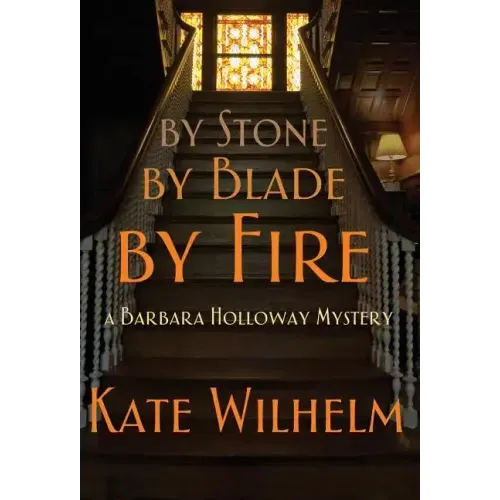 By Stone, by Blade, by Fire - Hardcover