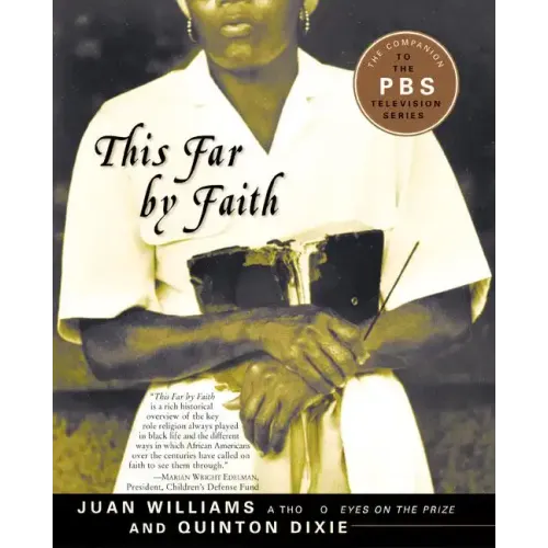 This Far by Faith: Stories from the African American Religious Experience - Paperback