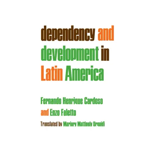 Dependency and Development in Latin America - Paperback