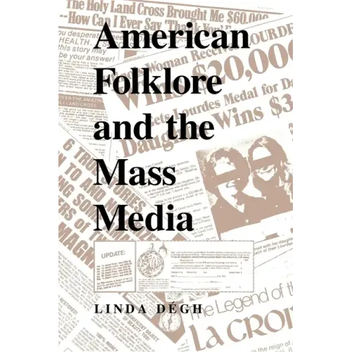 American Folklore and the Mass Media - Paperback