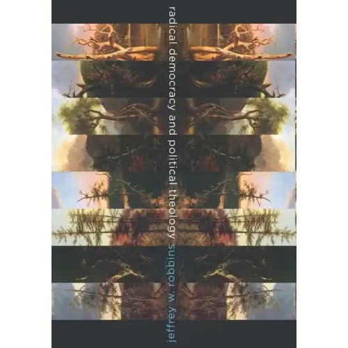 Radical Democracy and Political Theology - Paperback