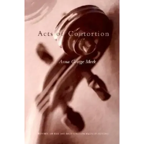Acts of Contortion: Volume 2002 - Paperback