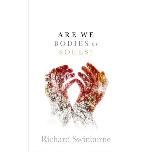 Are We Bodies or Souls? C - Hardcover