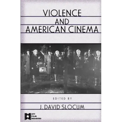 Violence and American Cinema - Paperback