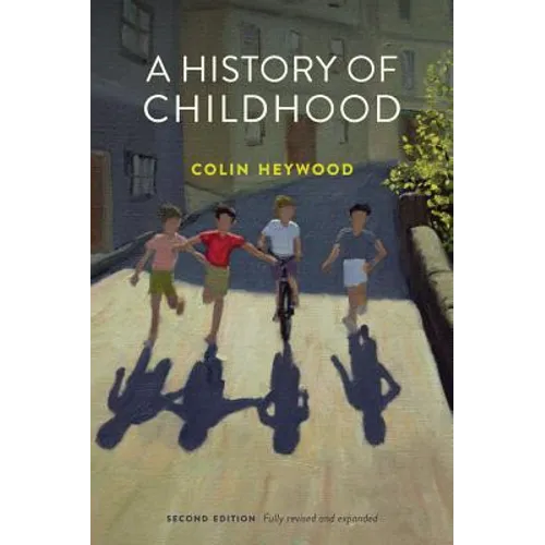 A History of Childhood - Hardcover