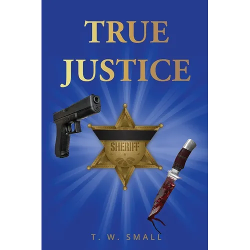 True Justice - Paperback