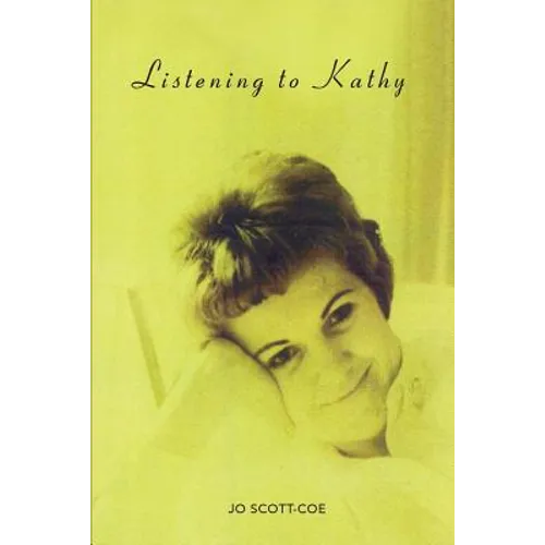 Listening to Kathy - Paperback