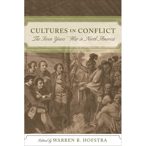 Cultures in Conflict: The Seven Years' War in North America - Paperback