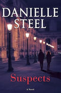 Suspects: A Novel by Danielle Steel-Hardcover