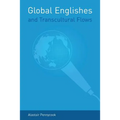 Global Englishes and Transcultural Flows