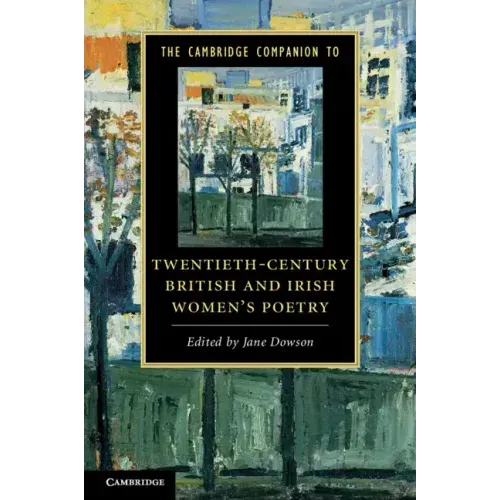The Cambridge Companion to Twentieth-Century British and Irish Women's Poetry - Paperback