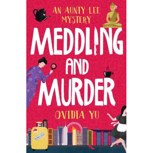 Meddling and Murder: An Aunty Lee Mystery - Paperback