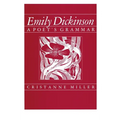 Emily Dickinson: A Poet's Grammar