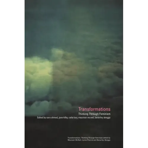 Transformations: Thinking Through Feminism - Paperback