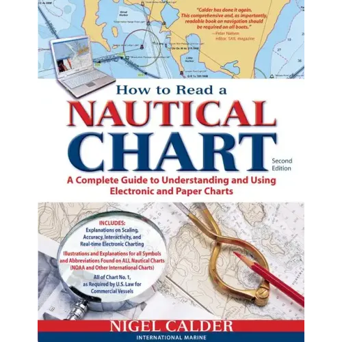How to Read a Nautical Chart, 2nd Edition (Includes All of Chart #1): A Complete Guide to Using and Understanding Electronic and Paper Charts - Paperback