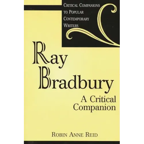 Ray Bradbury: A Critical Companion - Hardcover