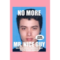 No More Mr. Nice Guy