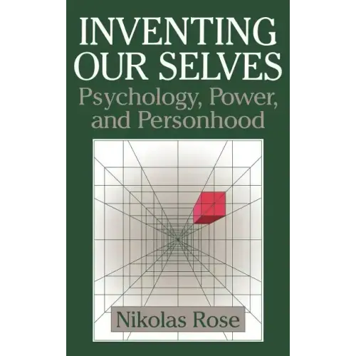 Inventing Our Selves - Hardcover