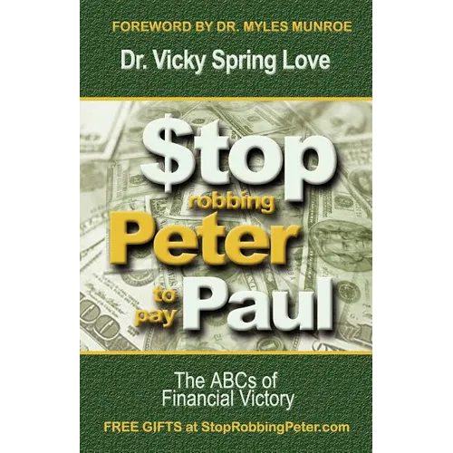 Stop Robbing Peter to Pay Paul - Paperback