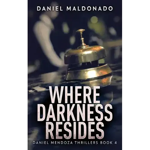 Where Darkness Resides - Hardcover