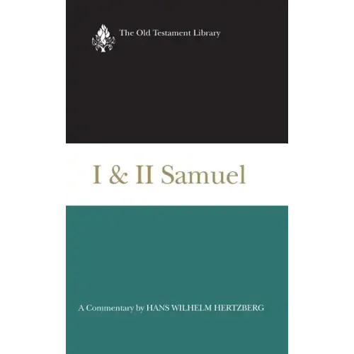 I and II Samuel (1965): A Commentary - Hardcover