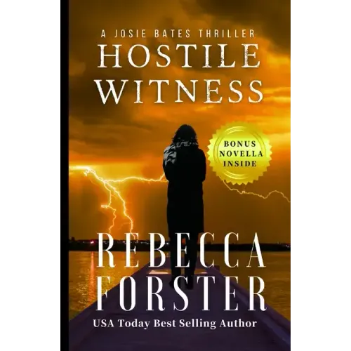 Hostile Witness: A Josie Bates Thriller - Paperback
