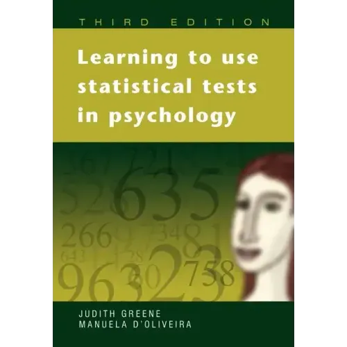 Learning to Use Statistical Tests in Psychology - Paperback