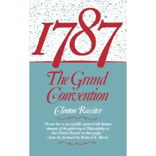 1787: The Grand Convention - Paperback