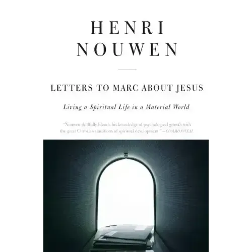 Letters to Marc about Jesus: Living a Spiritual Life in a Material World - Paperback