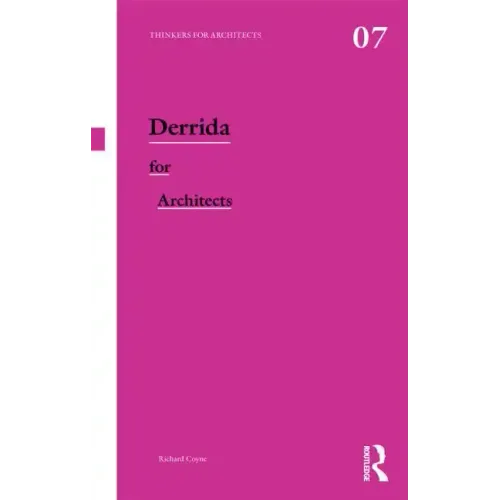 Derrida for Architects - Paperback