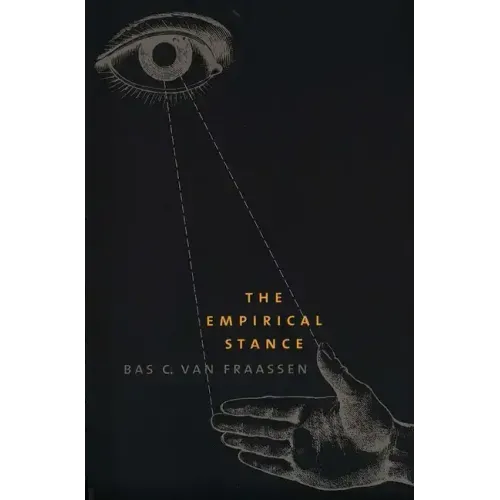The Empirical Stance - Paperback