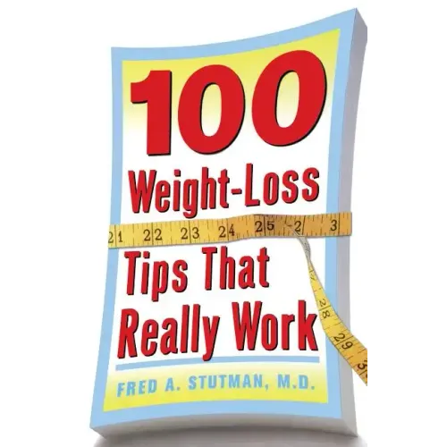 100 Weight-Loss Tips That Really Work - Paperback