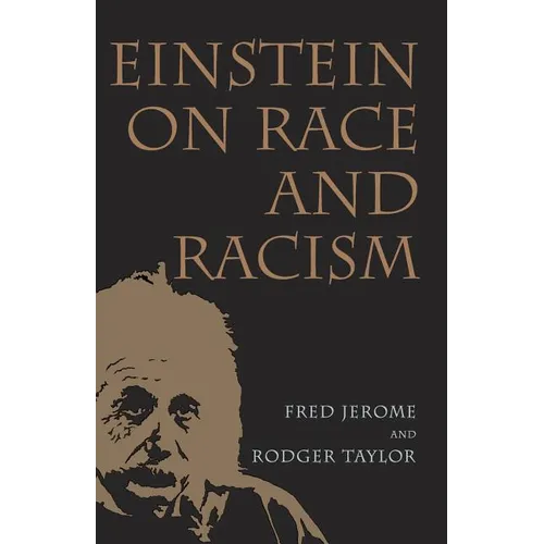 Einstein on Race and Racism: Einstein on Race and Racism, First Paperback Edition - Paperback
